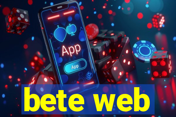 bete web